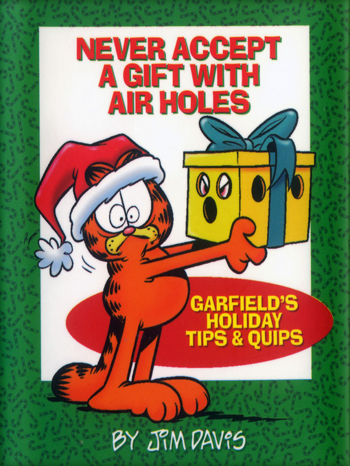Title details for Never Accept a Gift with Air Holes by Jim Davis - Available